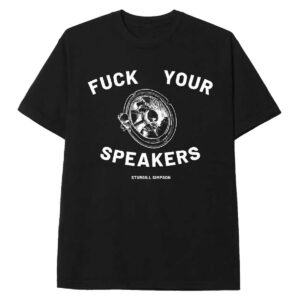 Sturgill Simpson FCk Your Speakers T Shirt White banbff.jpg