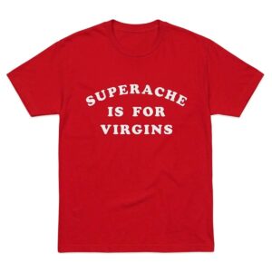 Wishbone World Tour Merch Superache Is For Virgins Tee az6lmk.jpg