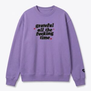 Olivia Rodrigo Merch Grateful All The Fucking Time Sweatshirt htcllb.jpg