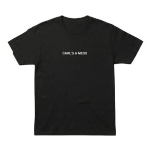 Carls A Mess Merch Loverboy Carl s A Mess T Shirt k3fmcd.jpg
