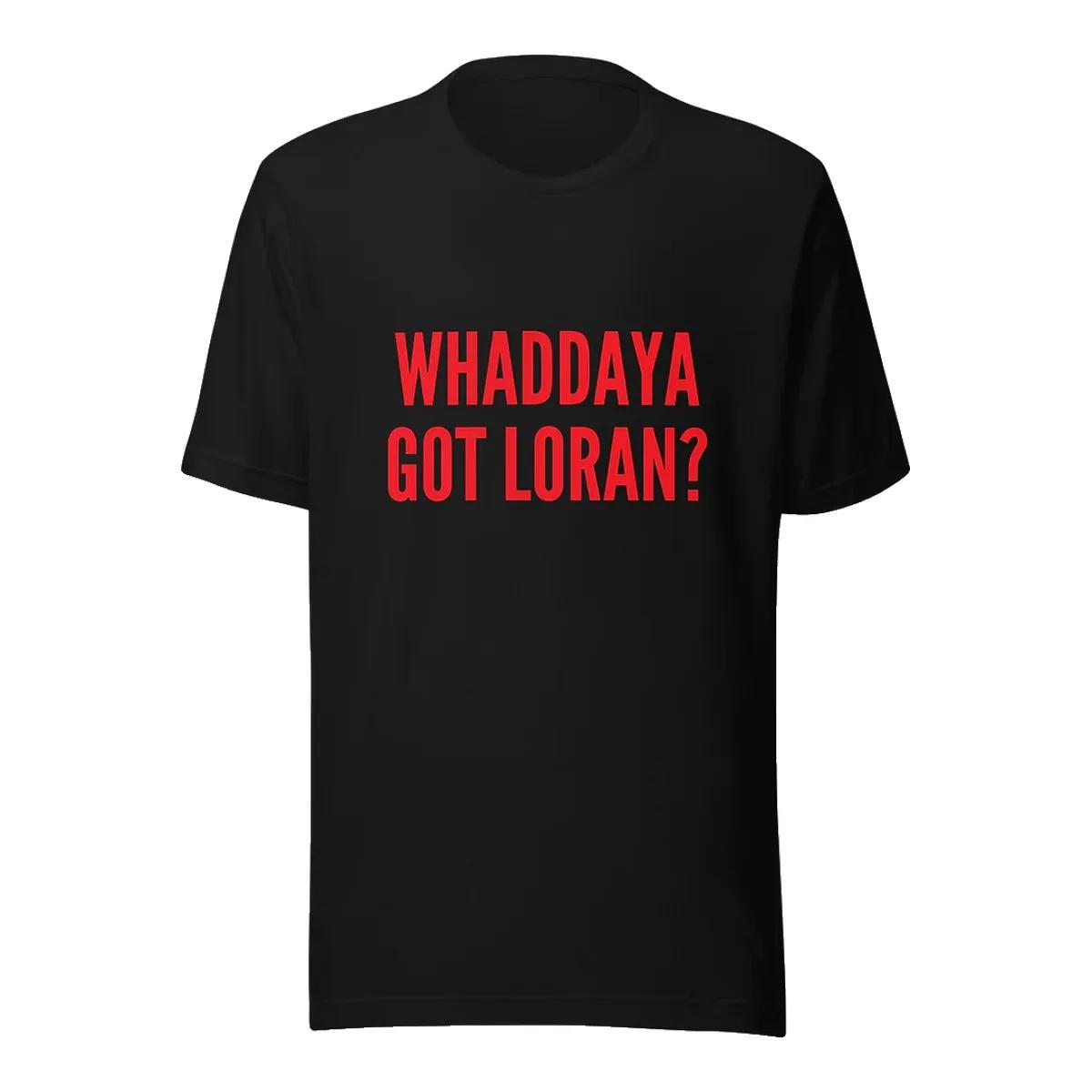 Between The Hedges Merch Whaddaya Got Loran T Shirt Black h7siaw.jpg