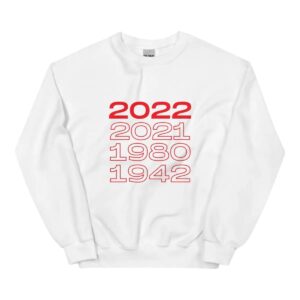 Between The Hedges Merch National Championship Years 2022 2021 1980 1942 Sweatshirt vn4tqo.jpg