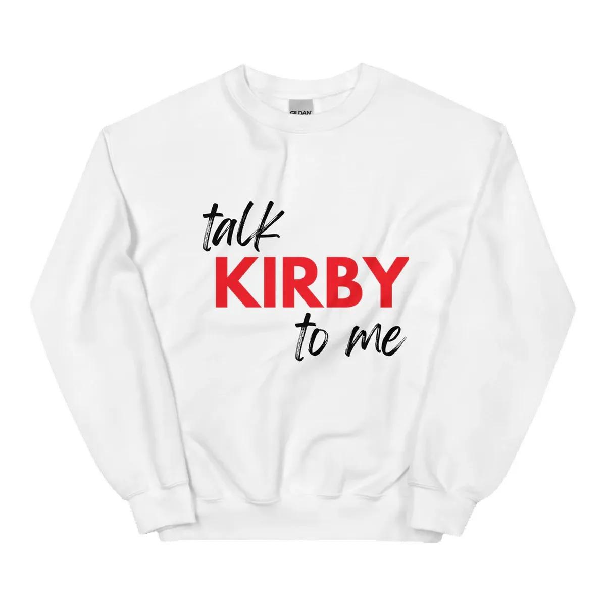 Between The Hedges Merch Talk Kirby To Me Sweatshirt White plfymg.jpg