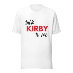 Between The Hedges Merch Talk Kirby To Me T Shirt White ebbvu8.jpg