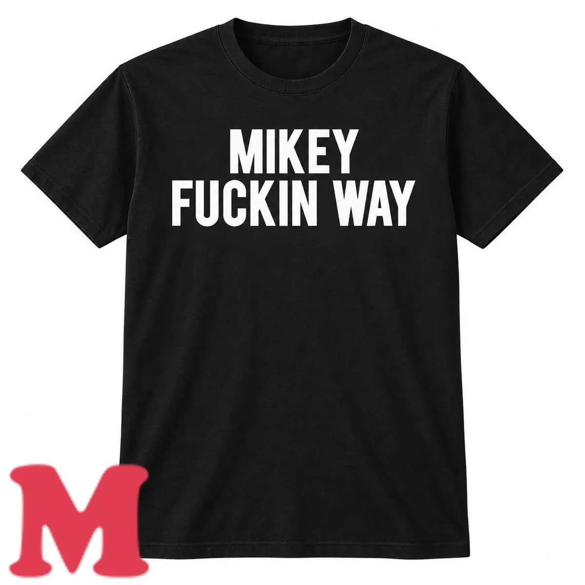 My Chemical Romance Merch Mikey Fuckin Way Black T-Shirt